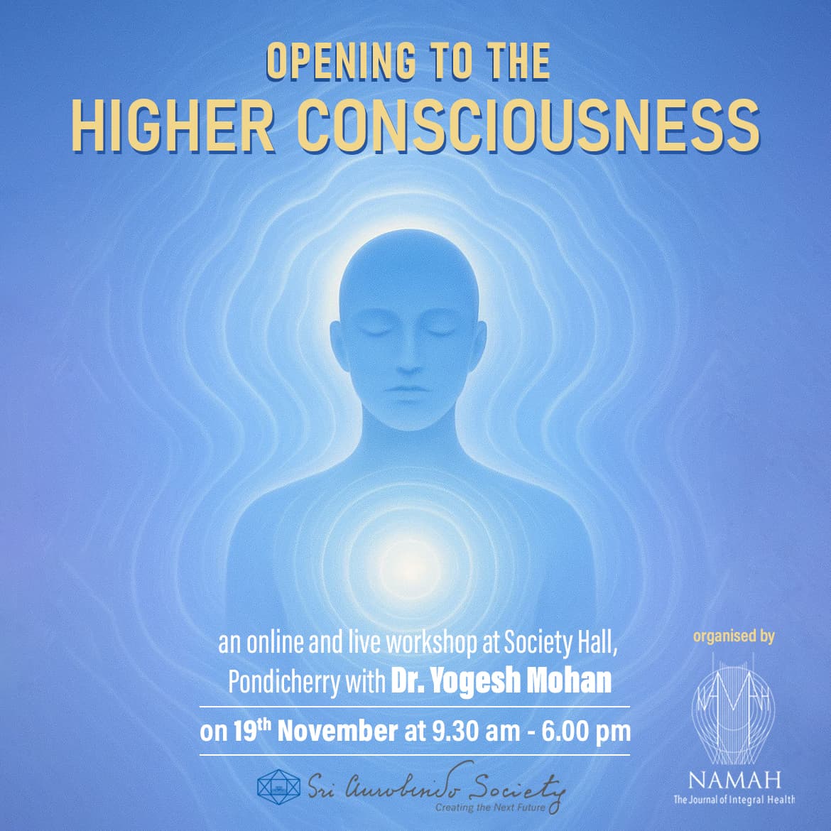 Opening to the Higher Consciousness